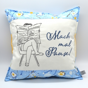 Kissen-Dame-Mach-mal-Pause-Einzelstck