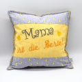 Kissen Mama ist die Beste kleines Kissen 32x32cm